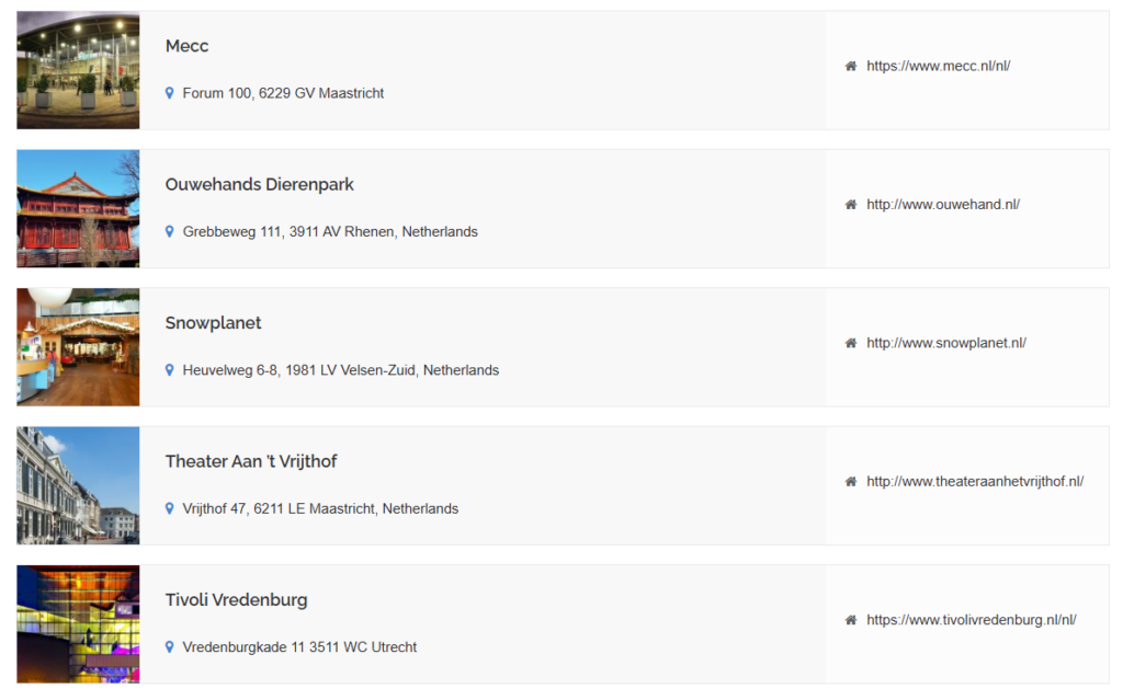Mecc, Ouwehands Dierenpark, Snowplanet, Theater Aan ’t Vrijthof, Tivoli Vredenburg