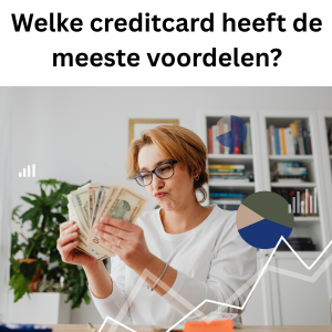 welke creditcard heeft de meeste voordelen